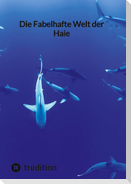 Die Fabelhafte Welt der Haie