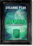 Rufmord. Ostfriesenkrimi