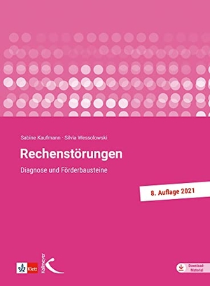 Kaufmann, Sabine / Silvia Wessolowski. Rechenstörungen - Diagnose und Förderbausteine. Kallmeyer'sche Verlags-, 2006.