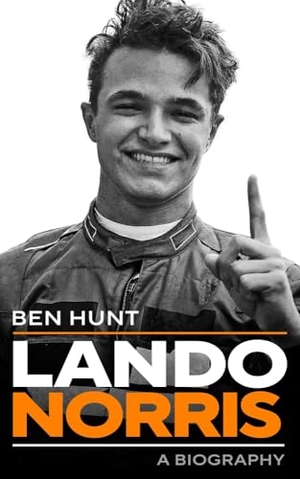 Hunt, Ben. Lando Norris - A Biography. Icon Books, 2023.