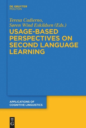 Eskildsen, Søren Wind / Teresa Cadierno (Hrsg.). Usage-Based Perspectives on Second Language Learning. De Gruyter Mouton, 2015.