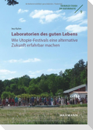 Laboratorien des guten Lebens