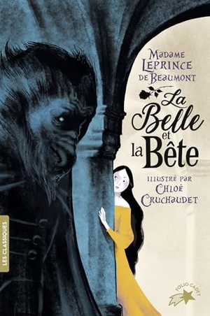 Leprince De Beaumont, Jeanne-Marie. La Belle et la Bete. Gallimard, 2018.