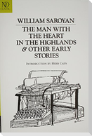Man with the Heart in the Highlands: And Other Stories