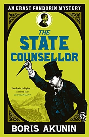 Akunin, Boris. The State Counsellor - Erast Fandorin 6. Yen Press, 2010.