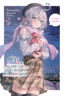 Alya Sometimes Hides Her Feelings in Russian, Vol. 8
