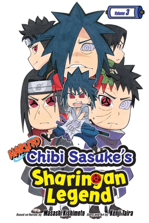 Kishimoto, Masashi / Kenji Taira. Naruto: Chibi Sasuke's Sharingan Legend, Vol. 3. Viz Media, 2018.