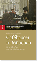 Caféhäuser in München