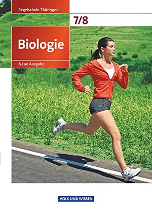 Bruns, Ekhard / Budde, Julia et al. Biologie 7./8. Schuljahr. Schülerbuch Regelschule Thüringen. Volk u. Wissen Vlg GmbH, 2011.