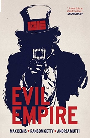 Bemis, Max. Evil Empire, Volume 1. Boom Entertainment, 2015.