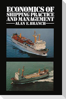Economics of Shipping Practice and Management