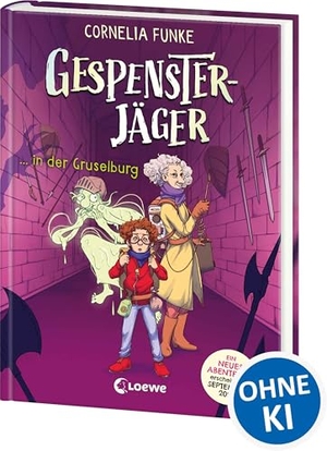 Funke, Cornelia. Gespensterjäger in der Gruselburg (Band 3) - Mit 8 neu illustrierten Farbseiten - Cornelia Funkes Klassiker-Reihe in neuem Look! - Ein Gruselabenteuer mit viel Humor ab 8 Jahren. Loewe Verlag GmbH, 2025.