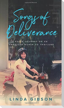Songs of Deliverance, Faith Journey of an American Nurse in Thailand