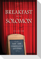 Breakfast with Solomon Volume 1