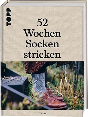 52 Wochen Socken stricken - Die schönsten Stricksocken internationaler Designerinnen. frechverlag GmbH, 2021.