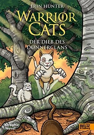 Hunter, Erin / Dan Jolley. Warrior Cats - Der Dieb des DonnerClans - Graphic Novel. Julius Beltz GmbH, 2023.