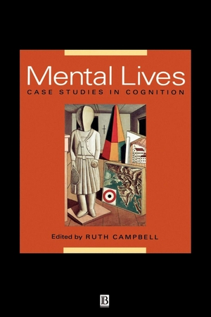 Campbell, Dave / Campbell. Mental Lives. John Wiley & Sons, 2002.
