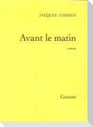 Avant le matin