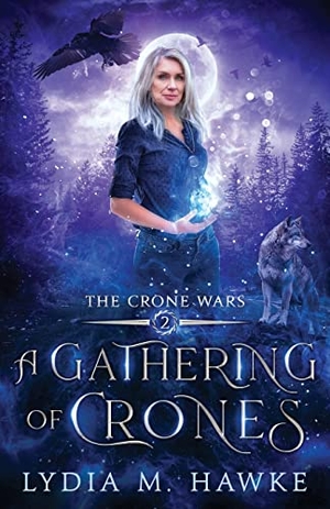 Hawke, Lydia M.. A Gathering of Crones. Michem Publishing, 2022.