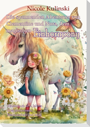 Die spannenden Abenteuer von Clementine und Nora, dem magischen Einhornpony - Kinderbuch ab 4 Jahren über Anderssein, Freundschaft und Mut