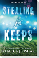 Stealing for Keeps