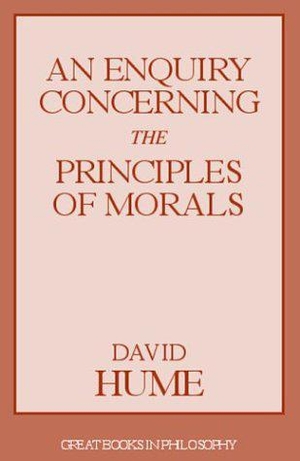 Hume, David. An Enquiry Concerning the Principles of Morals. Rowman & Littlefield Publishing Group Inc, 2004.