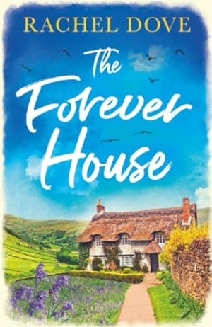 Dove, Rachel. The Forever House. HarperCollins Publishers, 2022.
