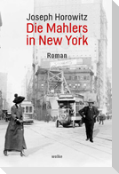 Die Mahlers in New York
