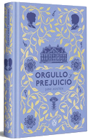 Orgullo Y Prejuicio (Edición Especial En Tapa Dura) / Pride and Prejudice (Special Hardcover Edition)