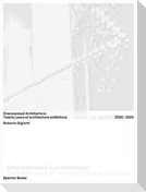 Overexposed Architecture