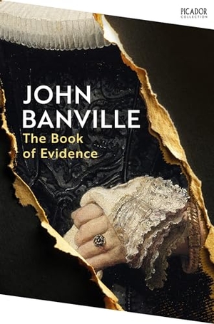 Banville, John. The Book of Evidence. Pan Macmillan, 2025.
