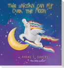 This Unicorn Can Fly Over the Moon