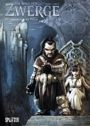Jarry, Nicolas. Die Saga der Zwerge 07. Derdhr von der Talion. Splitter Verlag, 2018.