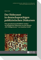 Der Holocaust in deutschsprachigen publizistischen Diskursen