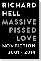 Massive Pissed Love