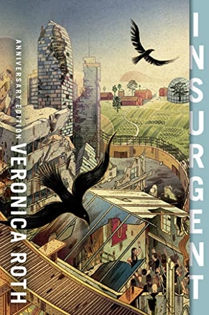Roth, Veronica. Insurgent. HarperCollins Publishers, 2021.