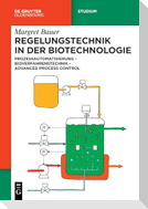 Regelungstechnik in der Biotechnologie