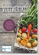 Vollwertkost zum Kennenlernen