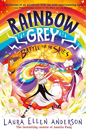 Anderson, Laura Ellen. Rainbow Grey: Battle for the Skies. HarperCollins Publishers, 2023.