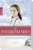 Das Inselkrankenhaus: Gezeitenwechsel