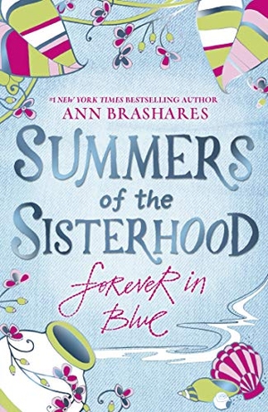 Brashares, Ann. Summers of the Sisterhood - Forever in Blue. Penguin, 2007.