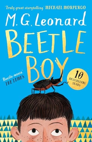Leonard, M. G.. Beetle Boy (10th anniversary edition). Scholastic, 2026.