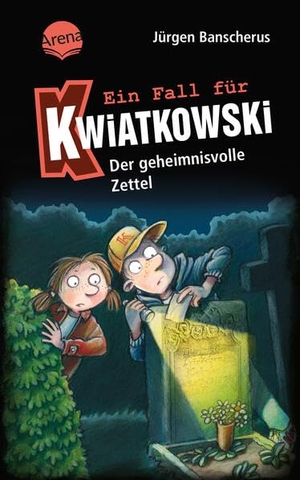 Banscherus, Jürgen. Ein Fall für Kwiatkowski (34). Der geheimnisvolle Zettel - Spannende Krimireihe für Kinder ab 7 Jahren mit witzigen Bildern. Arena Verlag GmbH, 2026.