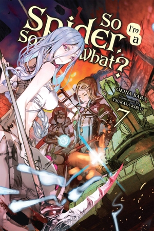 Baba, Okina. So I'm a Spider, So What?, Vol. 7 (Light Novel) - Volume 7. Yen Press, 2019.