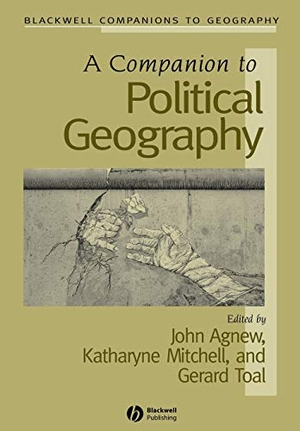 Agnew. Companion to Political Geography. John Wiley & Sons, 2007.