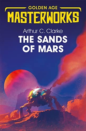 Clarke, Arthur C.. The Sands of Mars. Orion Publishing Co, 2019.