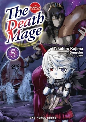Kojima, Takehiro. The Death Mage Volume 5 - The Manga Companion. One Peace Books, 2024.