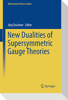 New Dualities of Supersymmetric Gauge Theories