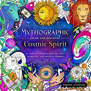 Attanasio, Fabiana. Mythographic Color and Discover: Cosmic Spirit - An Artist's Coloring Book of Tarot, Astrology, and Mystical Symbols. St. Martin's Publishing Group, 2023.