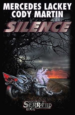 Lackey, Mercedes / Cody Martin. Silence. Baen, 2017.